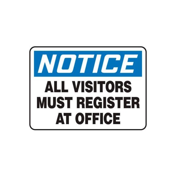 Accuform Accuform Notice Sign, All Visitors Must Register At The Office, 10inW x 7inH, Plastic MADM882VP - main